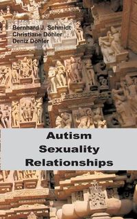 Cover image for Autism - Sexuality - Relationships