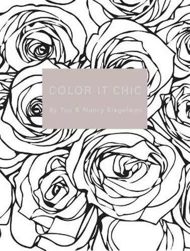 Cover image for Color it Chic: By You & Nancy Riegelman