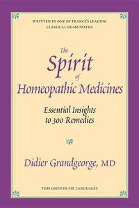 Cover image for The Spirit of Homeopathic Medicine