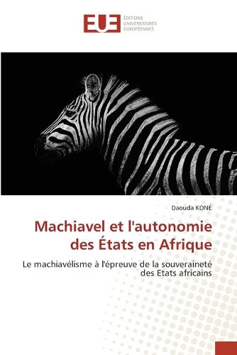 Cover image for Machiavel et l'autonomie des Etats en Afrique