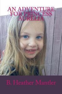 Cover image for An Adventure for Princess Aurelia