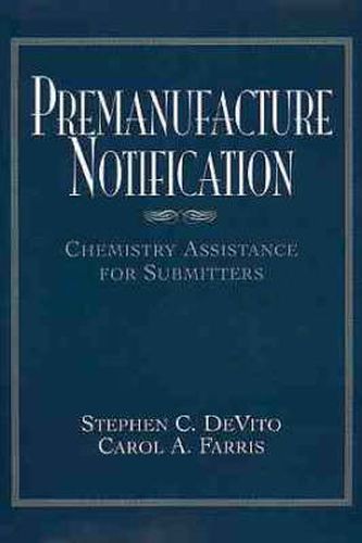 Cover image for Premanufacture Notification: Chemistry Assistance for Submitters