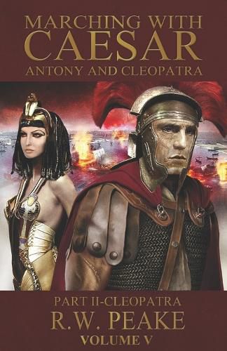 Cover image for Marching With Caesar-Antony and Cleopatra: Part II-Cleopatra