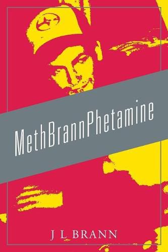 Cover image for MethBrannPhetamine