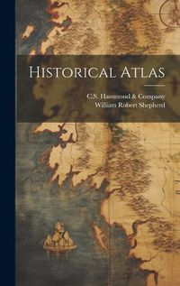 Cover image for Historical Atlas