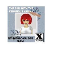 Cover image for The Girl With The Venomous Vagina The Light Novel