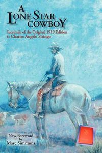 Cover image for A Lone Star Cowboy: Facsimile of the original 1919 edition