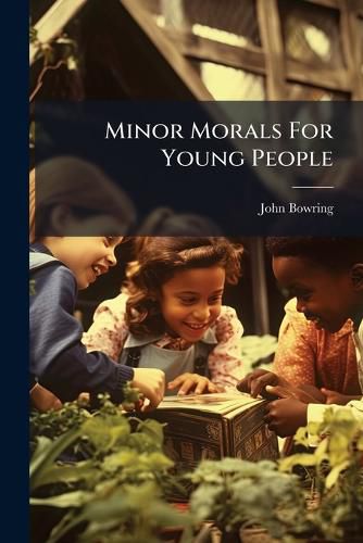Cover image for Minor Morals For Young People