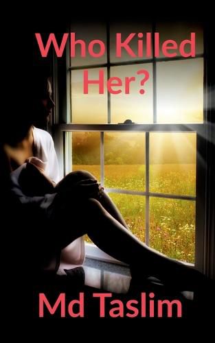 Cover image for Who Killed Her?