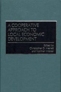 Cover image for A Cooperative Approach to Local Economic Development