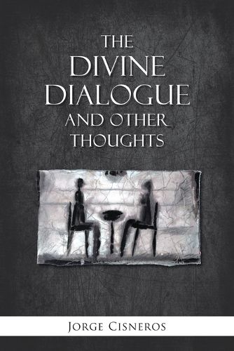 Cover image for The Divine Dialogue and Other Thoughts