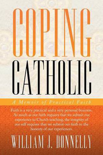 Cover image for Coping Catholic: A Memoir of Practical Faith