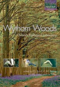 Cover image for Wytham Woods: Oxford's Ecological Laboratory