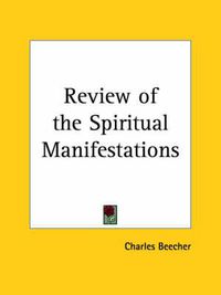 Cover image for Review of the Spiritual Manifestations (1853)