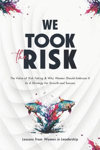 Cover image for We Took The Risk