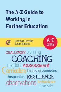 Cover image for The A-Z Guide to Working in Further Education