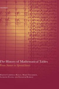 Cover image for The History of Mathematical Tables: From Sumer to Spreadsheets