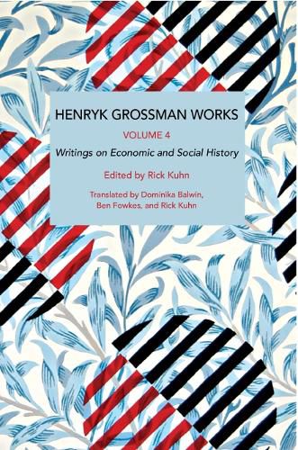 Henryk Grossman Works, Volume 4