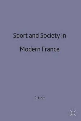 Cover image for Sport and Society in Modern France