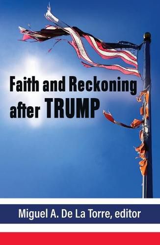 Faith and Reckoning after Trump