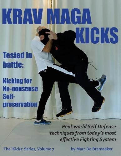 Cover image for Krav Maga Kicks: Real-world Self Defense techniques from today's most effective Fighting System