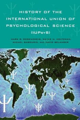 Cover image for History of the International Union of Psychological Science (IUPsyS)