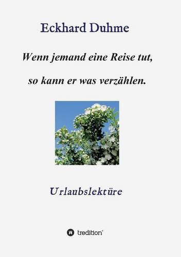 Cover image for Wenn jemand eine Reise tut, so kann er was verzahlen.