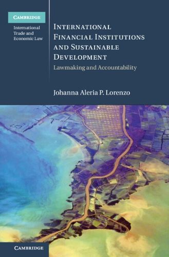 Cover image for International Financial Institutions and Sustainable Development
