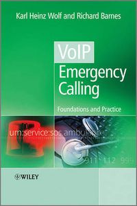 Cover image for VoIP Emergency Calling: Foundations and Practice