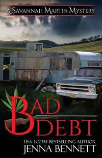 Cover image for Bad Debt: A Savannah Martin Novel