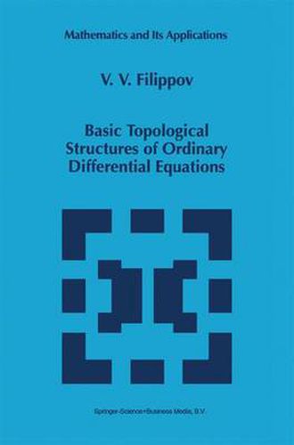 Cover image for Basic Topological Structures of Ordinary Differential Equations