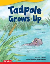 Cover image for Tadpole Grows Up