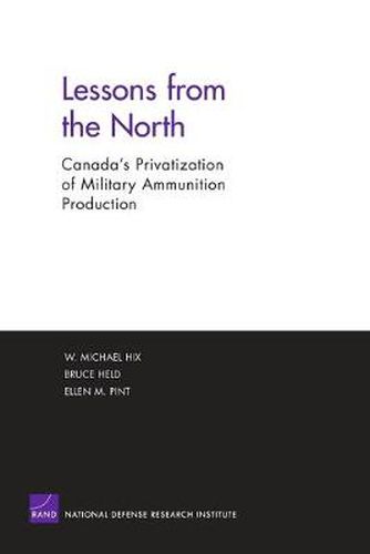 Cover image for Lessons from the North: Canada's Privatization of Military Ammunition Production