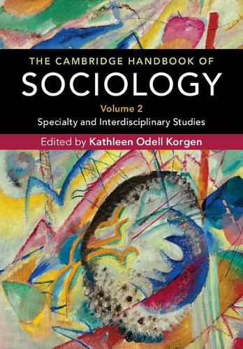 Cover image for The Cambridge Handbook of Sociology: Specialty and Interdisciplinary Studies