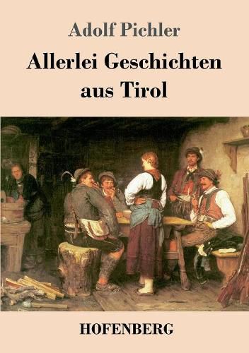 Cover image for Allerlei Geschichten aus Tirol