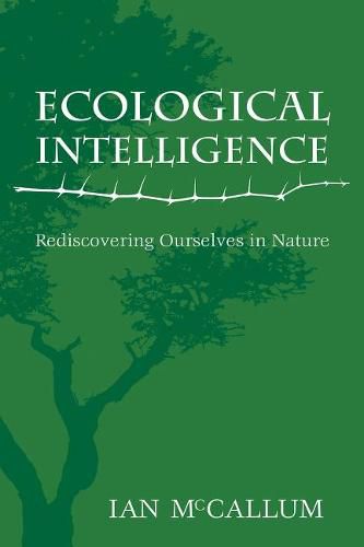 Cover image for Ecological Intelligence: Rediscovering Ourselves in Nature