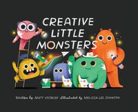 Cover image for Creative Little Monsters