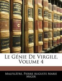 Cover image for Le Gnie de Virgile, Volume 4