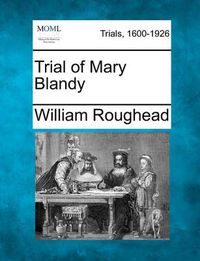 Cover image for Trial of Mary Blandy