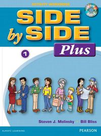 Cover image for Side by Side Plus 1 Activity Workbook with CDs