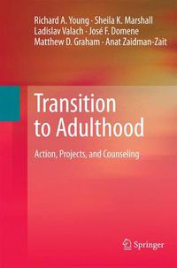 Cover image for Transition to Adulthood: Action, Projects, and Counseling