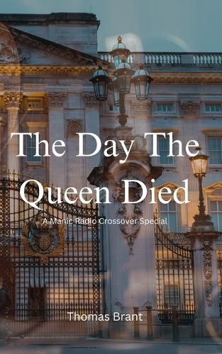 Cover image for The Day The Queen Died