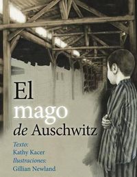 Cover image for El Mago de Auschwitz