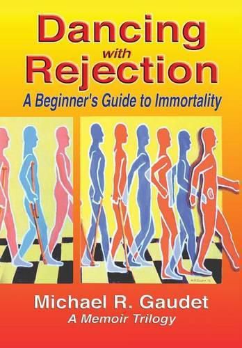 Cover image for Dancing with Rejection: A Beginner's Guide to Immortality