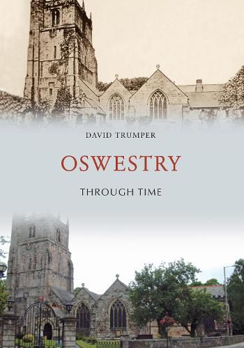 Cover image for Oswestry Through Time