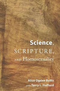 Cover image for Science, Scripture, and Homosexuality