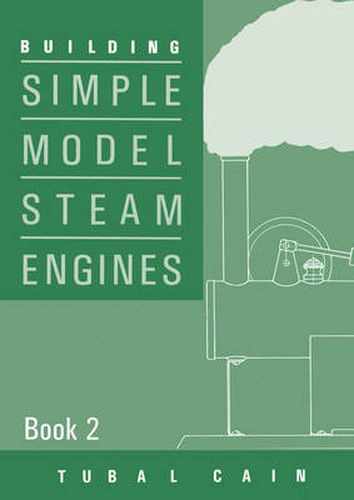 Cover image for Building Simple Model Steam Engines