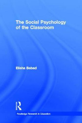 Cover image for The Social Psychology of the Classroom