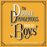 Cover image for The Double Dangerous Book for Boys Lib/E