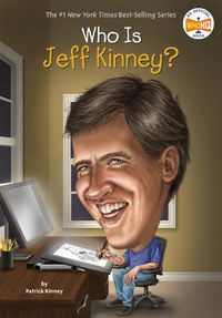 Cover image for Who Is Jeff Kinney?